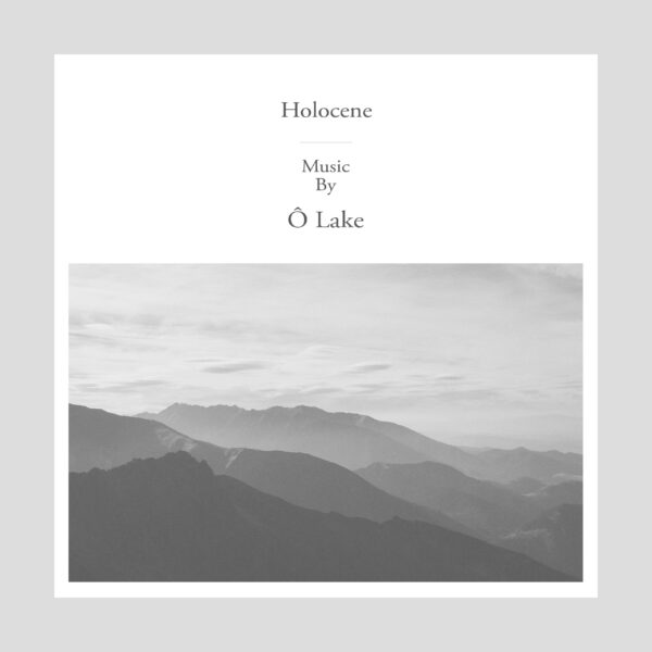 Holocene I Single I Digital I 1€ Holocene I Single I Digital I 1€