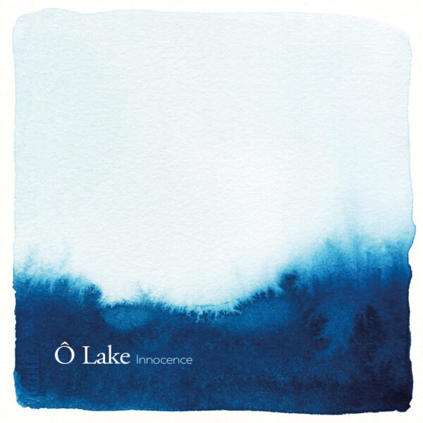 Ô Lake - Single Innocence Artwork